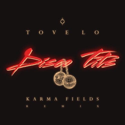 Disco Tits (Karma Fields Remix)