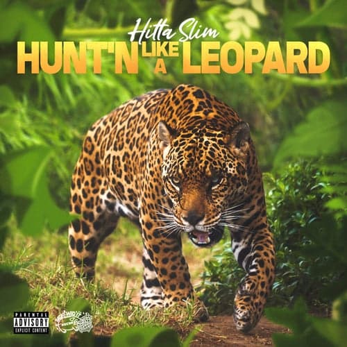 Hunt'n Like A Leopard