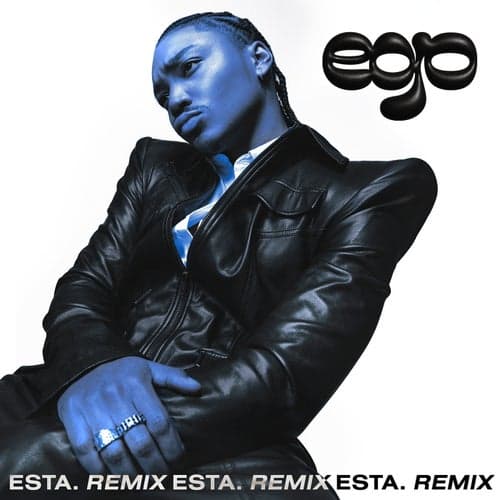 EGO - ESTA. Remix