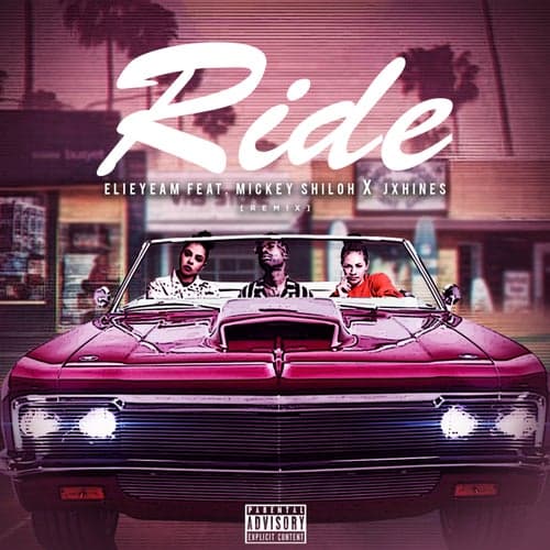 Ride (Remix) [feat. Mickey Shiloh & JxHines]