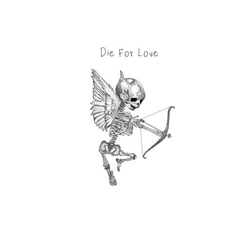 Die For Love