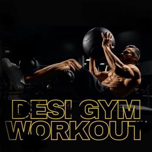 Desi Gym Workout