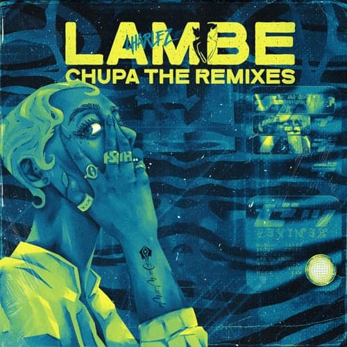 Lambe Chupa [Remixes EP]