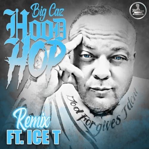 Hood Hop (Remix) [feat. Ice-T]