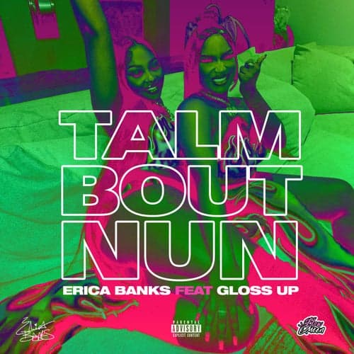 Talmbout Nun (feat. Gloss Up)