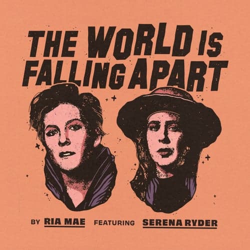 The World Is Falling Apart (feat. Serena Ryder)