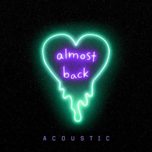 Almost Back (Acoustic)