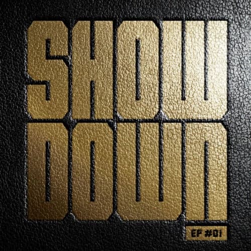 Showdown EP #01