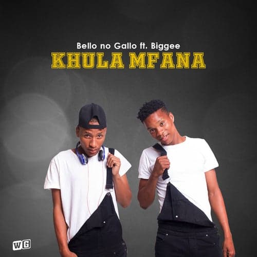 Khula Mfana (feat. Biggee)