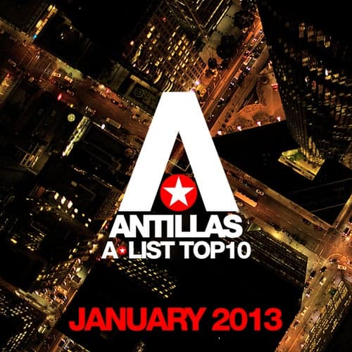 Antillas A-List Top 10 - January 2013