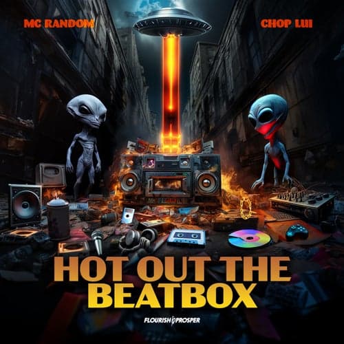 Hot Out the Beatbox
