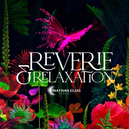 Reverie and Relaxation