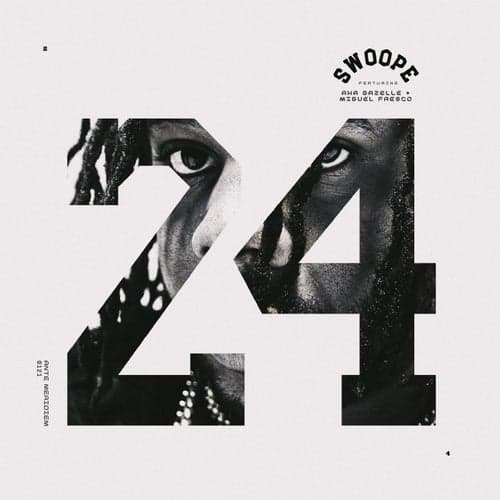 24 (feat. Aha Gazelle & Miguel Fresco)