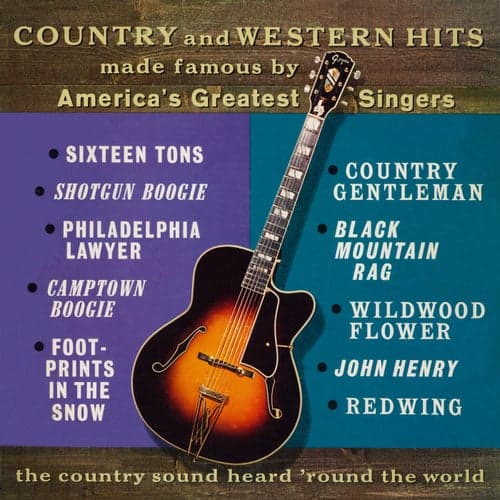 Country and Western Hits Made Famous by America's Greatest Singers (2018 Remaster from the Original Somerset Tapes)