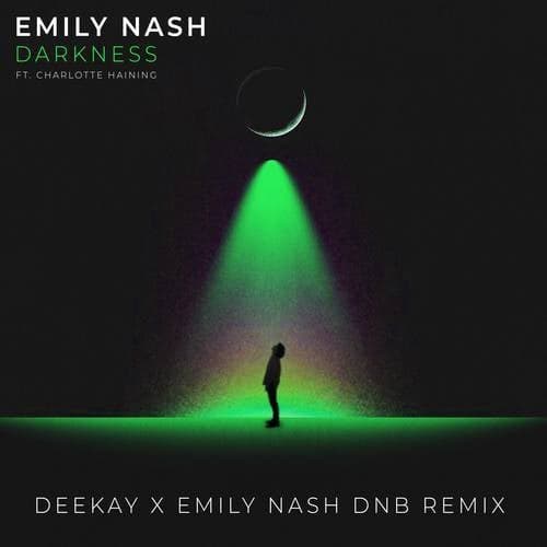 Darkness (DEEKAY x Emily Nash DNB Remix)