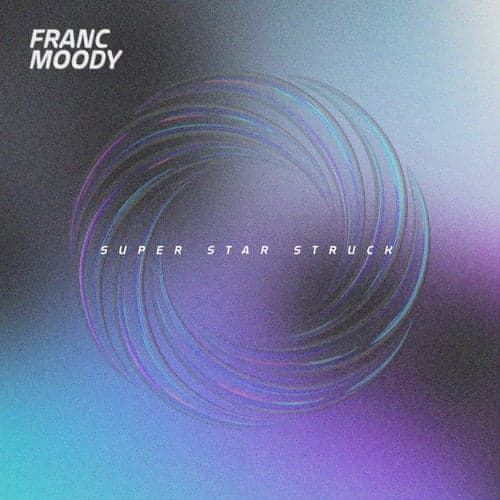 Super Star Struck (Remixes)