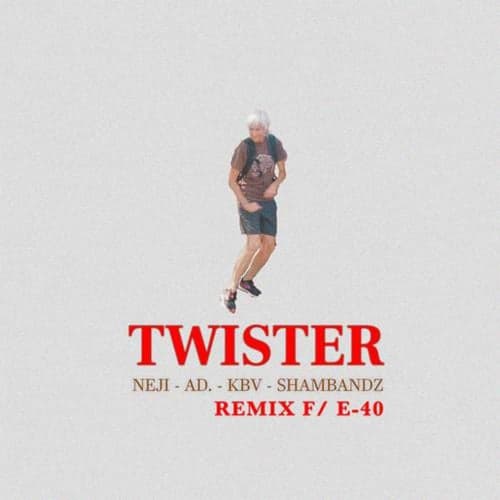 Twister (Remix)