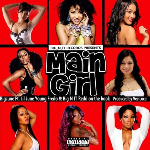 Main Girl (feat. Lil June, Young Fredo & Big N It Redd)