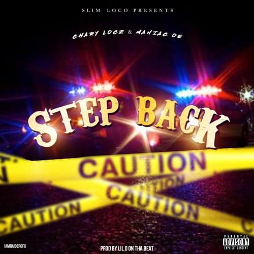 Step Back (feat. Chary Locz & Maniac OE)
