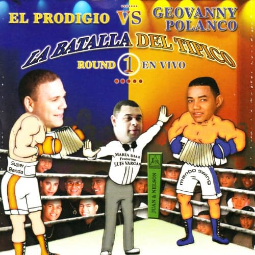 El Prodigio vs. Geovanny Polanco: La Batalla Del Tipico - Round 1