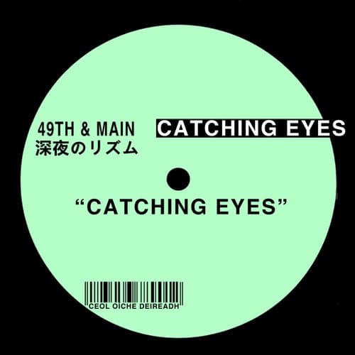 Catching Eyes