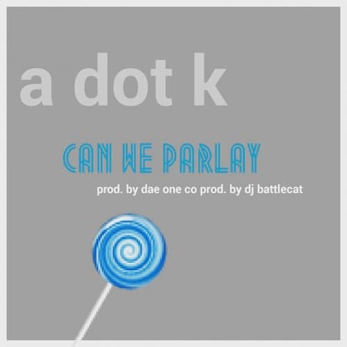 Can We Parlay (Wut We Do) - Single