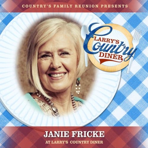 Janie Fricke at Larry's Country Diner (Live / Vol. 1)