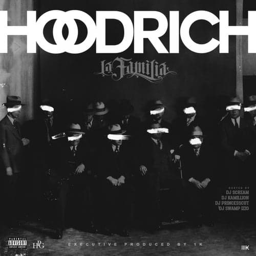 Hoodrich La Familia