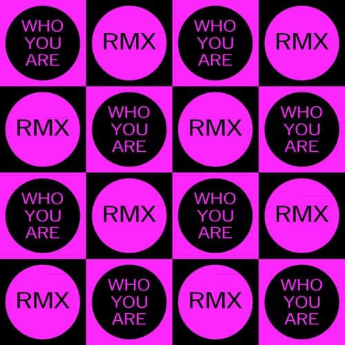 Who You Are (Ok Formula Remix)