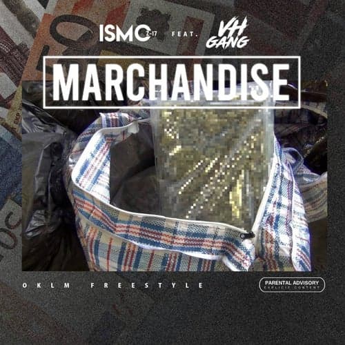 Marchandise (feat. VH Gang) [Oklm Freestyle]