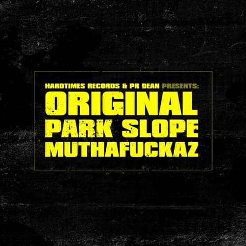 Original Park Slope Muthafuckaz