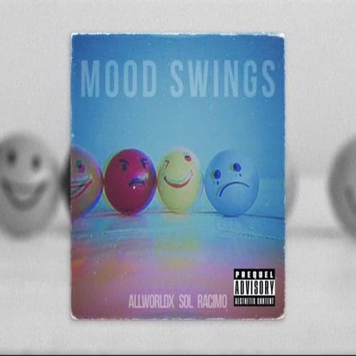 Mood Swings (feat. Sol & Racimo)