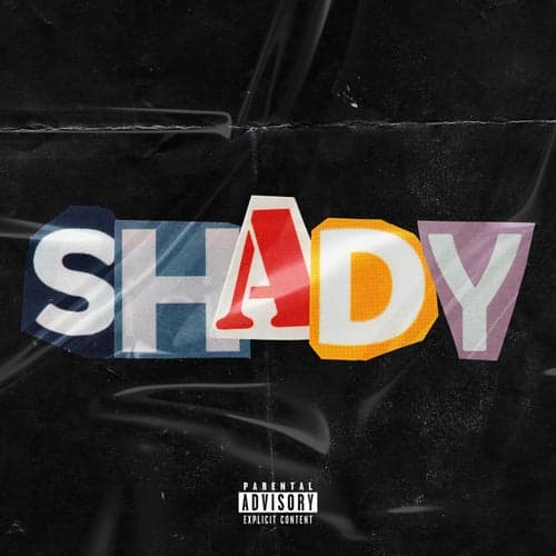 Shady (feat. Rayven Justice & Joe Moses)