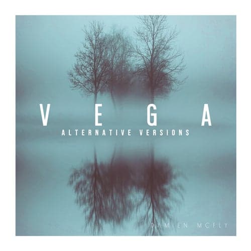 Vega: Alternative Versions