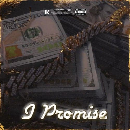 I Promise (feat. F.O.E Luh Homie)