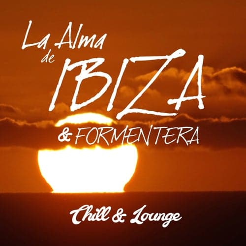 La Alma De Ibiza & Formentera - Chill and Lounge