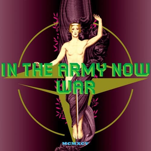 In The Army Now / War