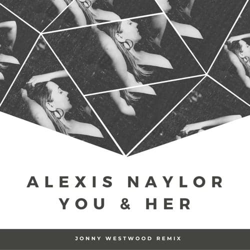You and Her (Jonny Westwood Remix)