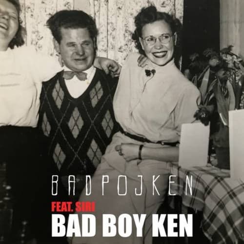 Bad Boy Ken (feat. Siri)