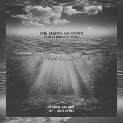 Lights Go Down (Edward Jonasson Remix)