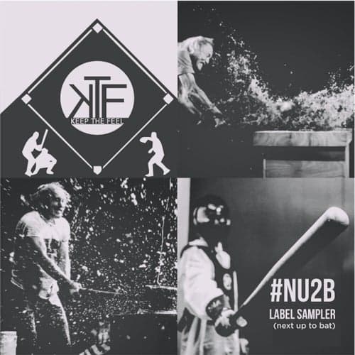 Keep The Feel Entertainment #NU2B Label Sampler
