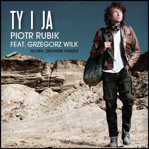 Ty I Ja, Ty I Ja (feat. Grzegorz Wilk)