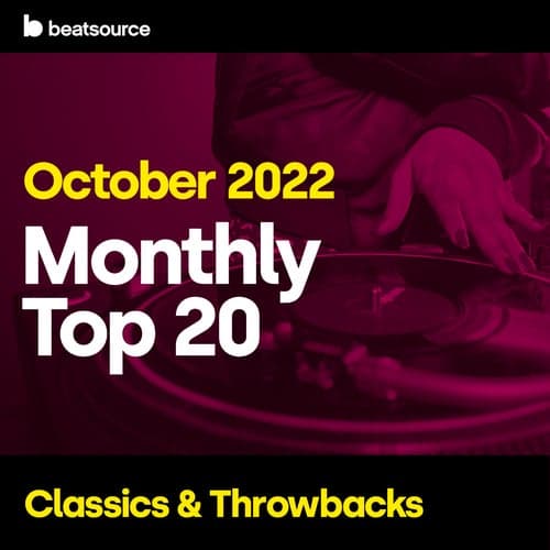 Top 20 - Classics & Throwbacks - Oct. 2022 playlist