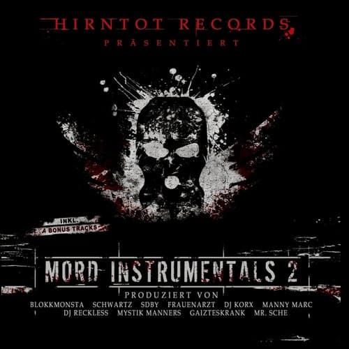 Hirntot Records prasentiert Mord Instrumentals 2