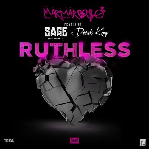 Ruthless (Remix) [feat. Sage The Gemini & Derek King]