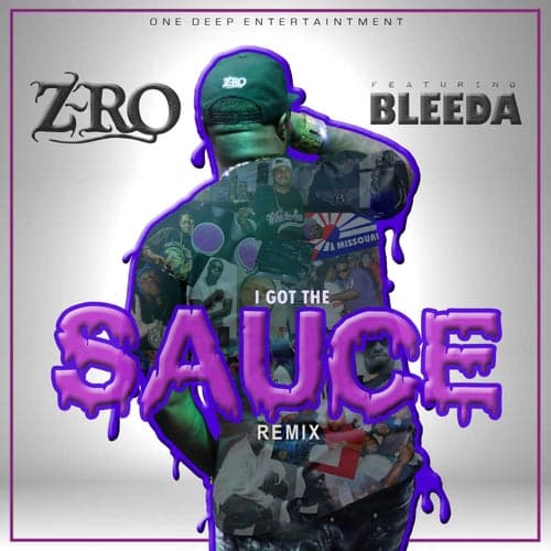 I Got The Sauce (Remix) [feat. Bleeda]