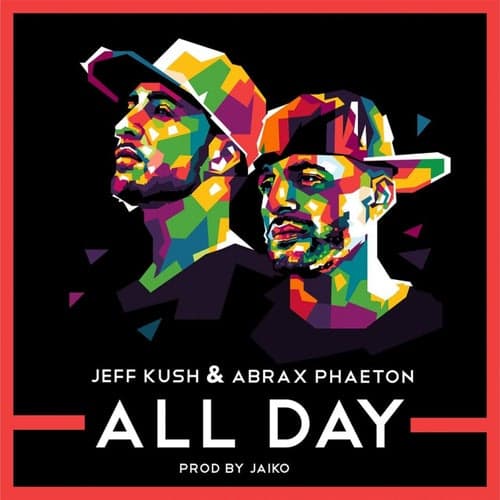 All Day (Prod. Jaiko) (feat. Jeff Kush)