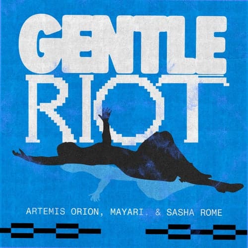 Gentle Riot