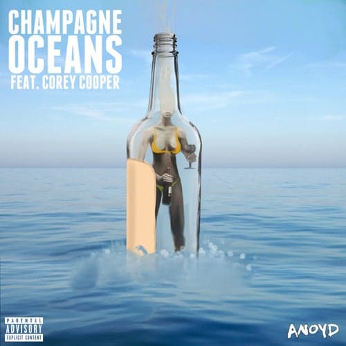 Champagne Oceans (feat. Corey Cooper)