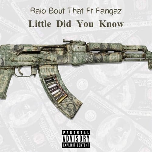 Little Did You Know (feat. Fangaz)